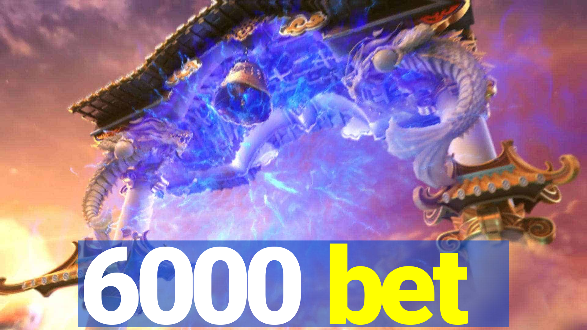 6000 bet